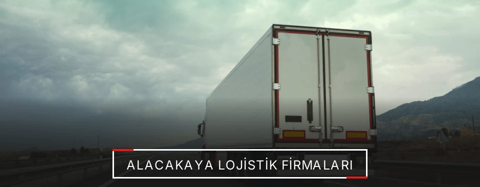 Alacakaya Lojistik Taşımacılık