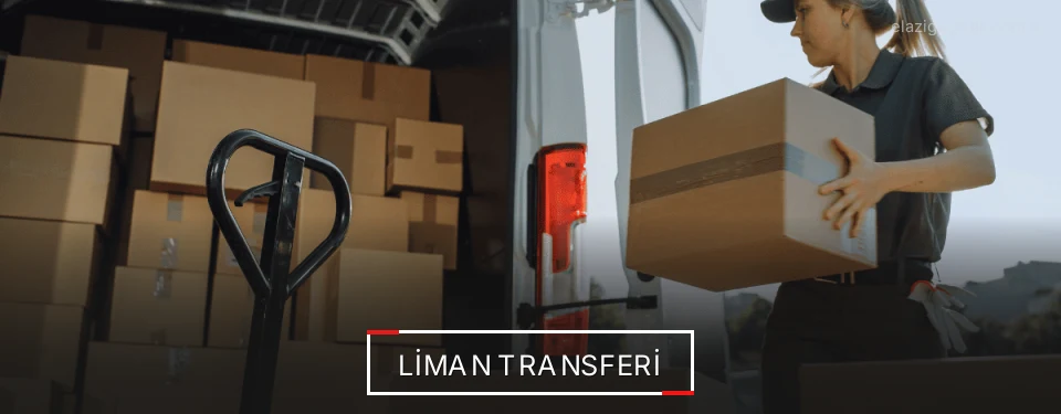 Elazığ Liman Sevkiyat Çözümleri