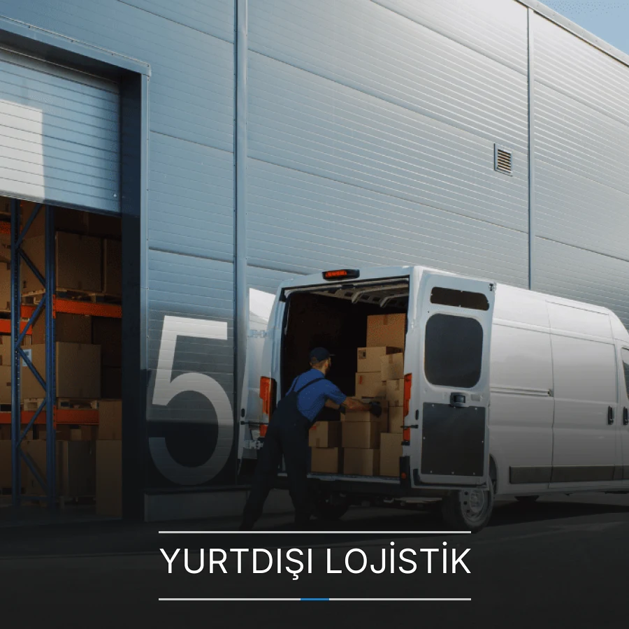 Yurtdışı Lojistik